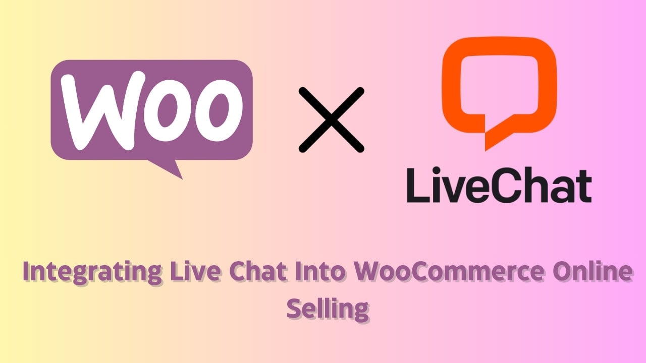 integrating live chat with woocommerce