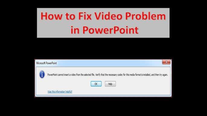 powerpoint won’t play video
