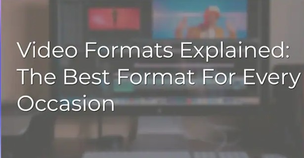 Basic Video File Formats