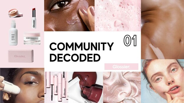 Glossier’s Community-Driven Influencer Campaign