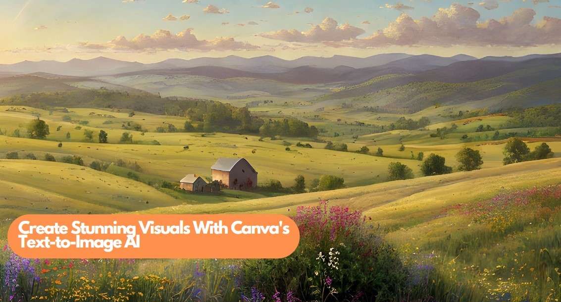 Creating Stunning Visuals With Canva's Text-to-Image AI