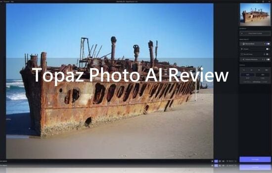 Topaz Photo AI Review: Everything You Need to Know